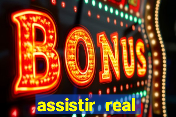 assistir real madrid ao vivo multicanais